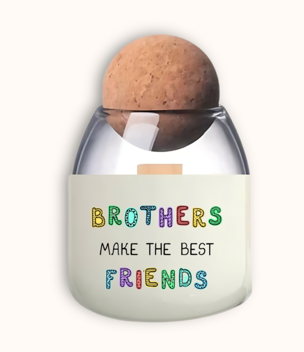Brothers make the Best Friends