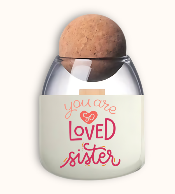 You are so Loved Sister